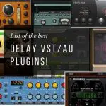 best delay vst plugins