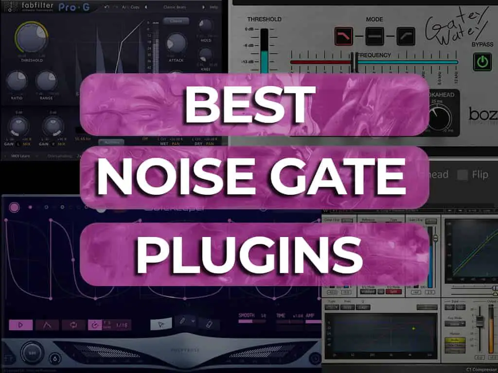 Best Noise Gate VST