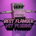 best vintage flanger vst