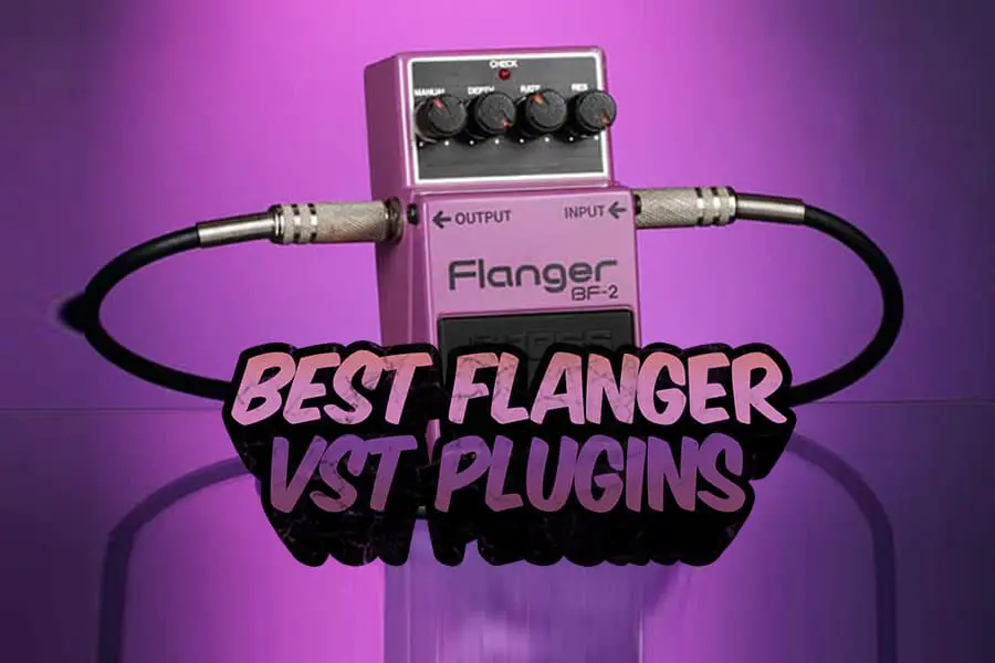 best vintage flanger vst