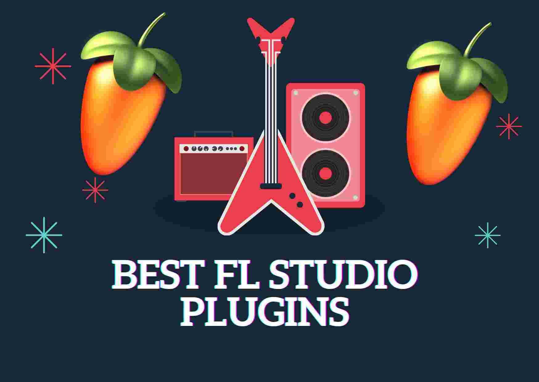 10+ Best FL Studio Plugins In 2024 GuitarClan