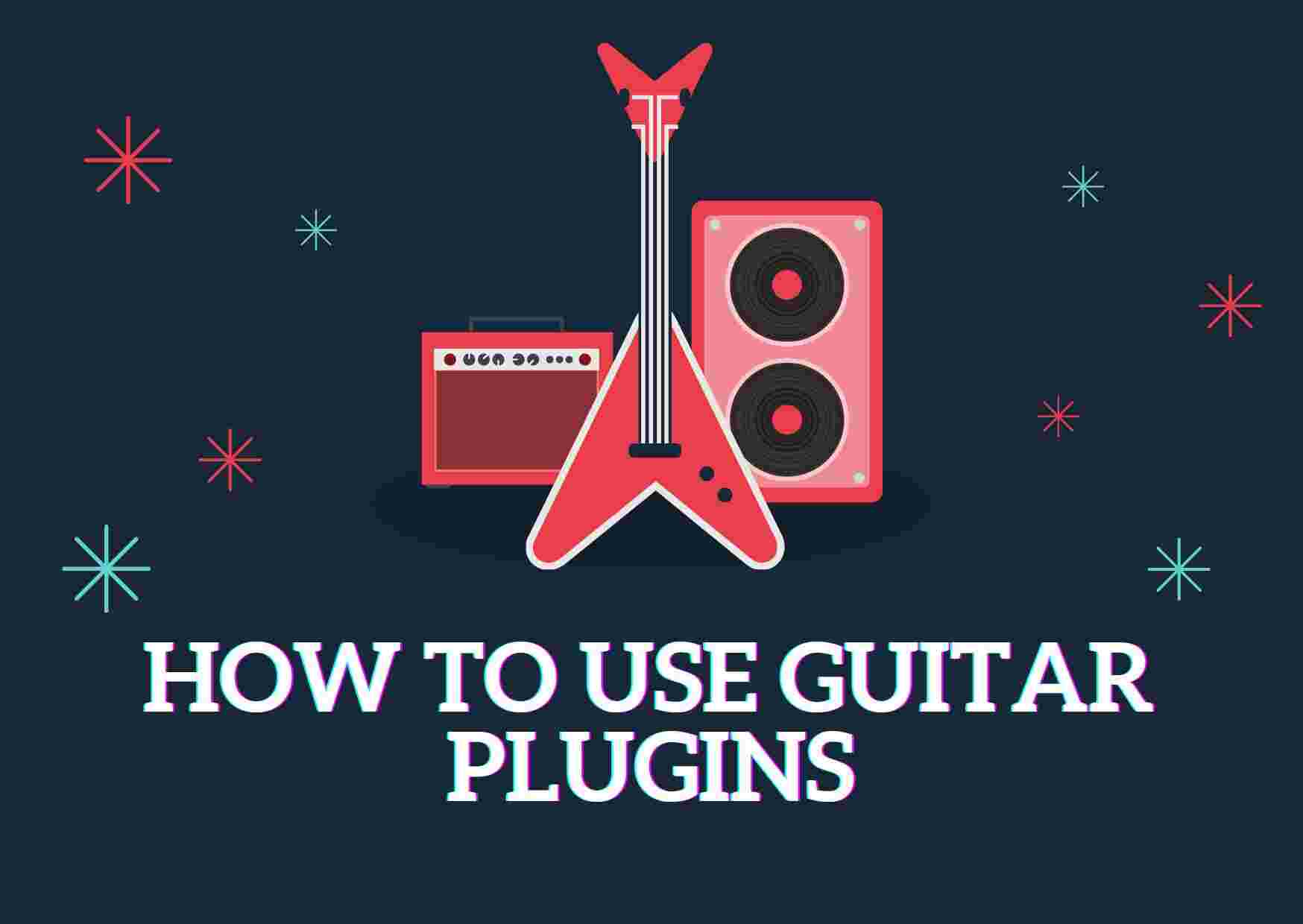 How To Use Guitar Plugins In Your DAW 2 Easy Methods